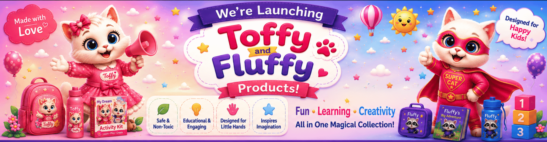 Toffy and Fluffy Launch